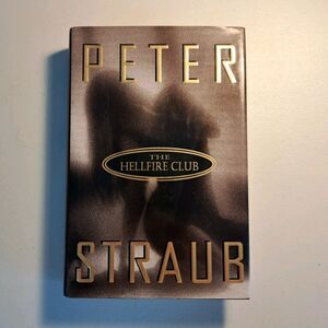 Peter Straub THE HELLFIRE CLUB Random House 1996 First Edition HC/DJ Horror